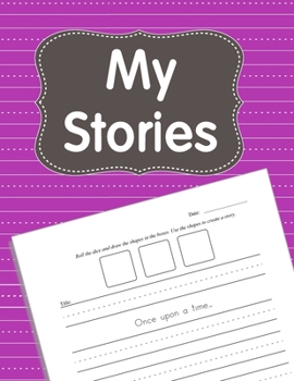 My Stories: Storytelling Notebook For Kids to be Used with Story Cubes - Grades 1st to 4th - 8.5" x 11" - 120 pages (Roll-A-Story Notebooks)