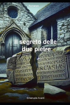 Paperback Il segreto delle due pietre [Italian] Book