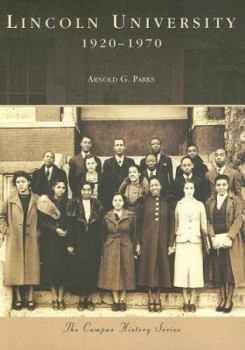 Lincoln University: 1920-1970 (MO) (Campus History Series) - Book  of the Campus History