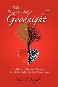 Paperback 365 Ways to Say Goodnight Book