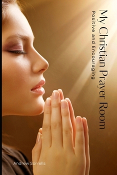Paperback Take Your Prayer Life to the Next Level: My Christian Prayer Room Book