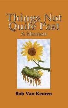 Paperback Things Not Quite Past: A Memoir Book