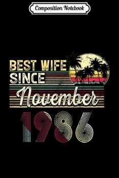 Composition Notebook: Womens 4th Wedding Anniversary Gift For Her - Best Wife - Cotton Journal/Notebook Blank Lined Ruled 6x9 100 Pages