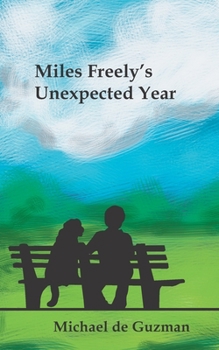 Paperback Miles Freely's Unexpected Year Book