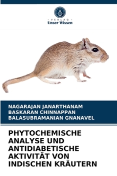Paperback Phytochemische Analyse Und Antidiabetische Aktivität Von Indischen Kräutern [German] Book