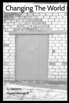 Paperback Changing the World: Hypernaturals 9 Book