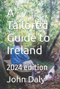 Paperback A Tailored Guide to Ireland: 2024 edition Book