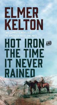 Mass Market Paperback Hot Iron and the Time It Never Rained Book