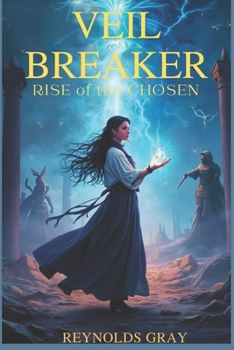Paperback Veil Breaker: Rise of the Chosen Book