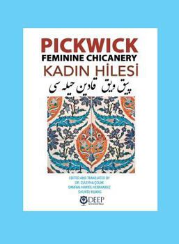 Paperback Pickwick: Feminine Chicanery (Kadın Hilesi): An Ottoman Turkish Reader [Turkish] Book