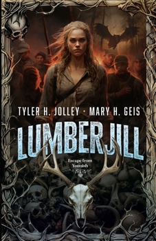 Paperback Lumberjill: Escape from Younish Book