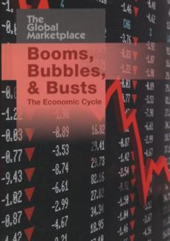 Hardcover Booms, Bubbles, and Busts: The Economic Cycle. Barbara Gottfried Hollander Book