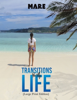 Paperback Transitions in My Life (Large Print Edition) Book