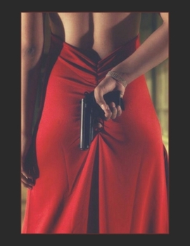 Paperback Large Notebook: Red Dress And Gun - 200 pages college ruled - 8.5 x 11 inches - 21.59 x 27.94 cm: Perfect for Writing, Journaling, Not Book