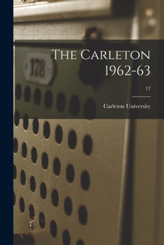 Paperback The Carleton 1962-63; 17 Book