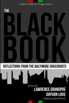 Paperback The Black Book: Reflections From the Baltimore Grassroots Book