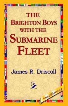 Hardcover The Brighton Boys with the Submarine Fleet Book
