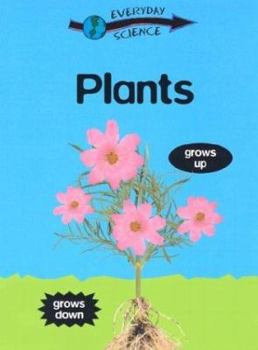 Plants (Everyday Science) - Book  of the Science Library