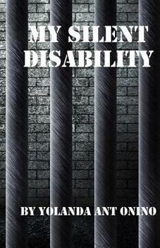Paperback My Silent Disability Book