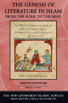 Paperback The Genesis of Literature in Islam: From the Aural to the Read Book