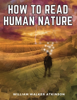 Paperback How to Read Human Nature Book
