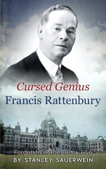 Paperback Cursed Genius: Francis Rattenbury Book