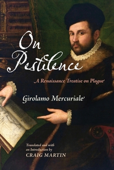 Paperback On Pestilence: A Renaissance Treatise on Plague Book