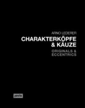 Hardcover Arno Lederer: Originals & Eccentrics Book