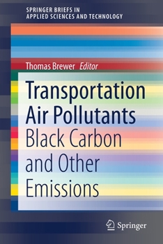 Paperback Transportation Air Pollutants: Black Carbon and Other Emissions Book