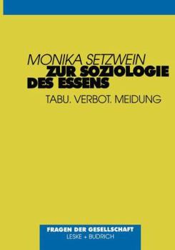 Paperback Zur Soziologie Des Essens: Tabu. Verbot. Meidung [German] Book