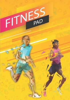 Paperback FitnessPad: A 12 Week Exercise and Nutrition Journal/Planner Book
