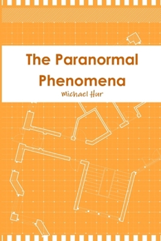 The Paranormal Phenomena