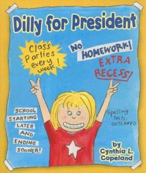 Library Binding Dilly for President Book