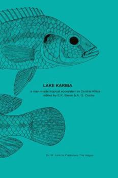 Paperback Lake Kariba: A Man-Made Tropical Ecosystem in Central Africa Book