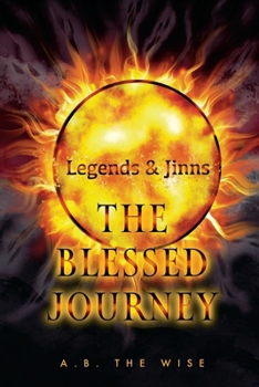 Paperback Legends and Jinns: The Blessed Journey Book