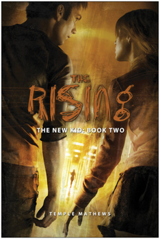 The Rising - Book #2 of the New Kid