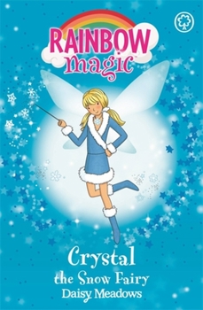 Paperback Rainbow Magic: Crystal the Snow Fairy: The Weather Fairies Book 1 Book