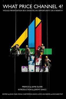 Paperback What Price Channel 4? Book