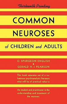 Paperback Common Neuroses of Children and Adults Book