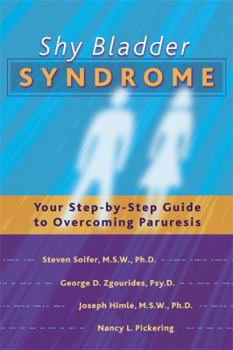 Paperback Shy Bladder Syndrome: Understanding and Coping with Trichotillomania Book