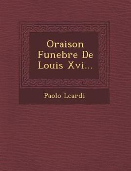Paperback Oraison Funebre de Louis XVI... [French] Book