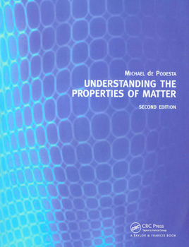 Paperback Understanding the Properties of Matter Book