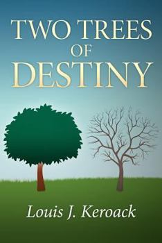 Paperback Two Trees of Destiny Book