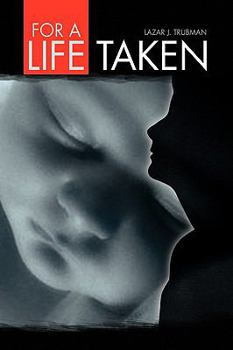 Paperback For a Life Taken Book