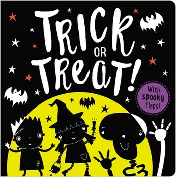 Board book Trick or Treat Lift-The-Flap Book
