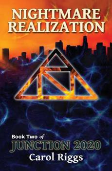 Nightmare Realization - Book #2 of the Junction 2020