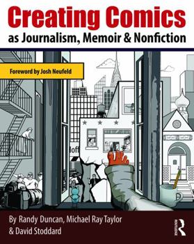 Paperback Creating Comics as Journalism, Memoir and Nonfiction Book
