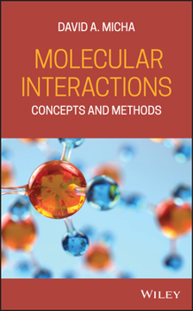 Hardcover Molecular Interactions: Concepts and Methods Book