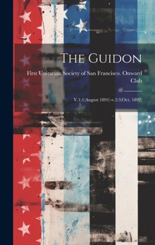 Hardcover The Guidon: V.1:1(August 1891)-v.2:3(Oct. 1892) Book