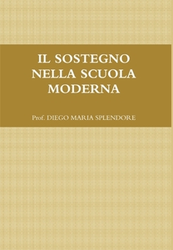 Hardcover Il Sostegno Nella Scuola Moderna [Italian] Book